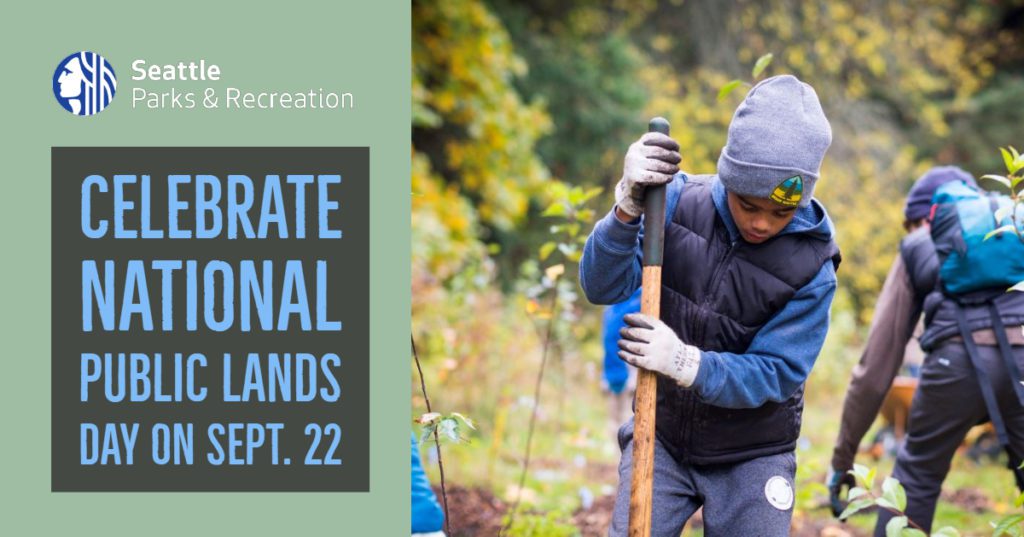 Celebrate National Public Lands Day with Seattle Parks and Recreation