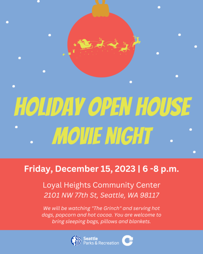 Holiday Open House Movie Night at Loyal Heights Community Center Parkways