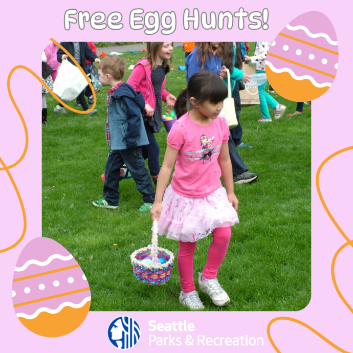 2025 Spring Egg Hunts With Seattle Parks And Recreation Parkways