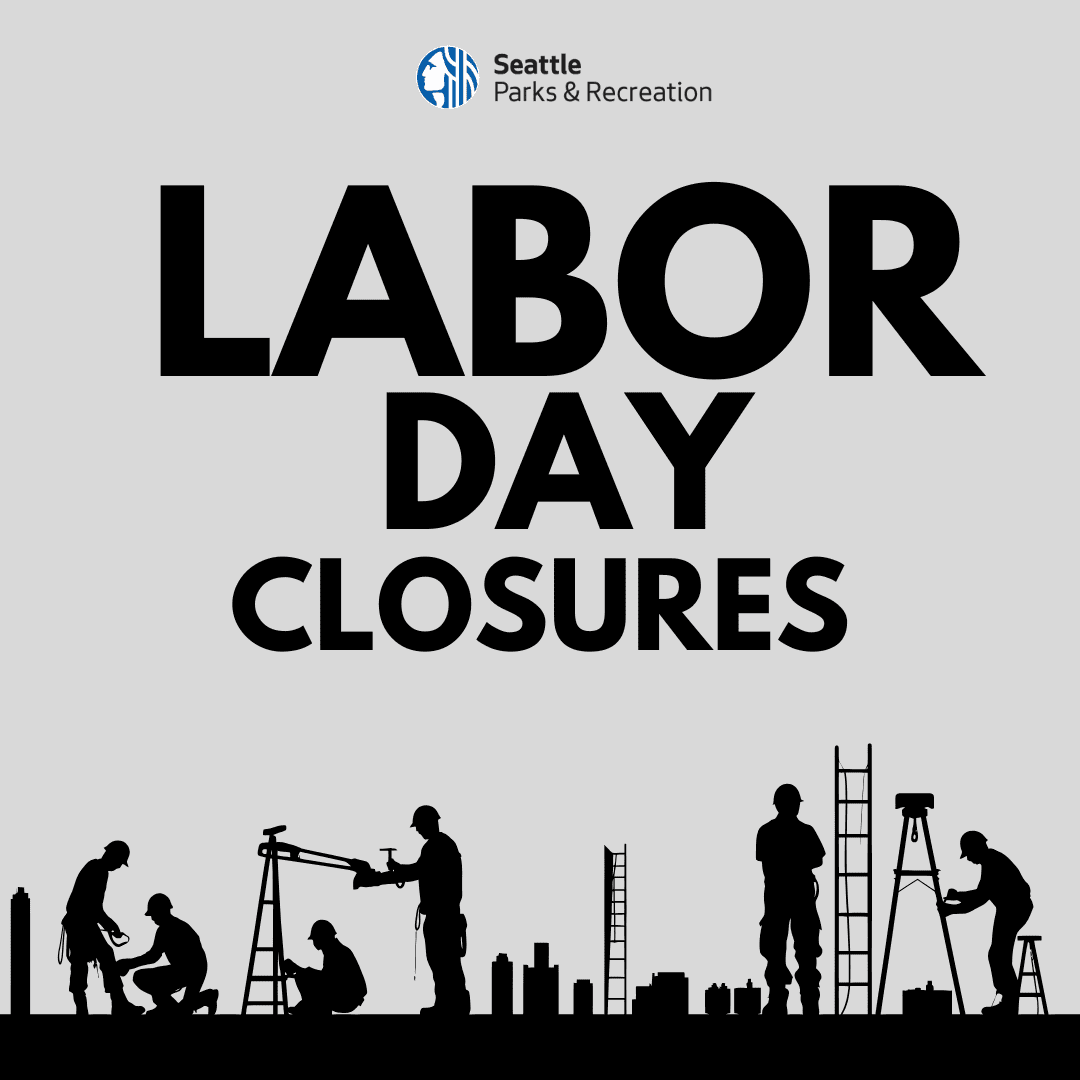 2026 Labor Day Closures for Seattle Parks and Recreation